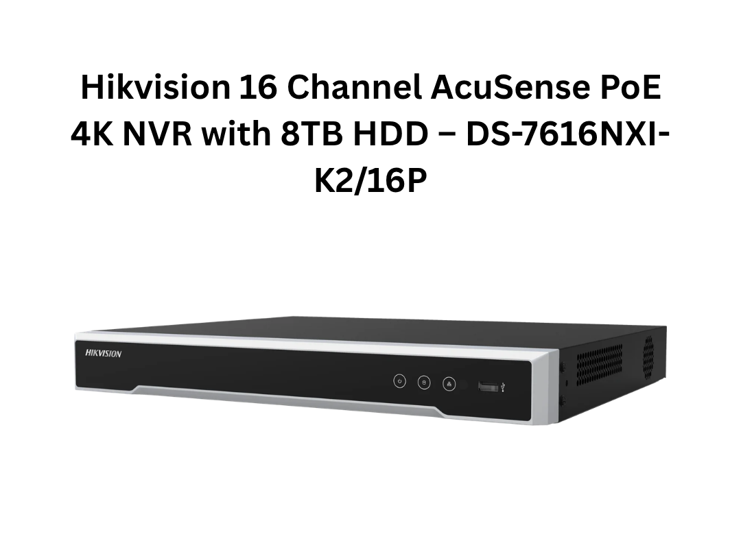 Enregistreur vidéo réseau PoE 4K Hikvision AcuSense 16 canaux avec disque dur de 8 To – DS-7616NXI-K2/16P