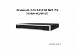 Hikvision DS-7608NI-M2/8P-2T 8-Channel  NVR with 2TB HDD
